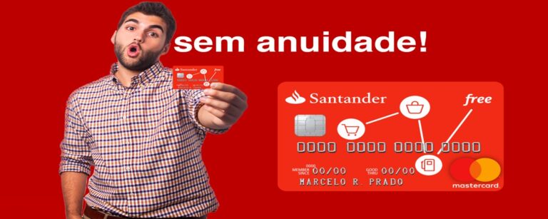 Cartão Santander Free – Confira os Benefícios e Solicite o Seu!